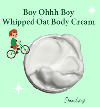 Load image into Gallery viewer, Boy Ohhh Boy Whipped Body Butter